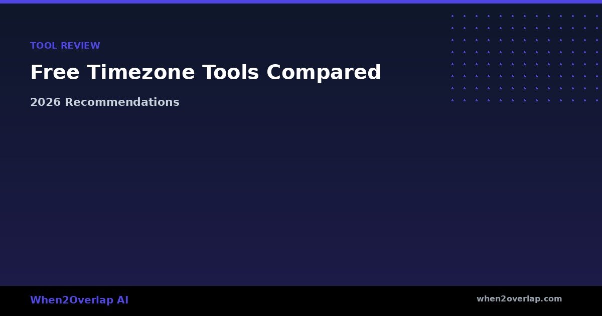 무료 타임존 도구 비교 — 2026년 추천 1 무료 타임존 도구 비교 — 2026년 추천